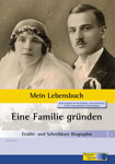 Mein Lebensbuch - Eine Familie gründen